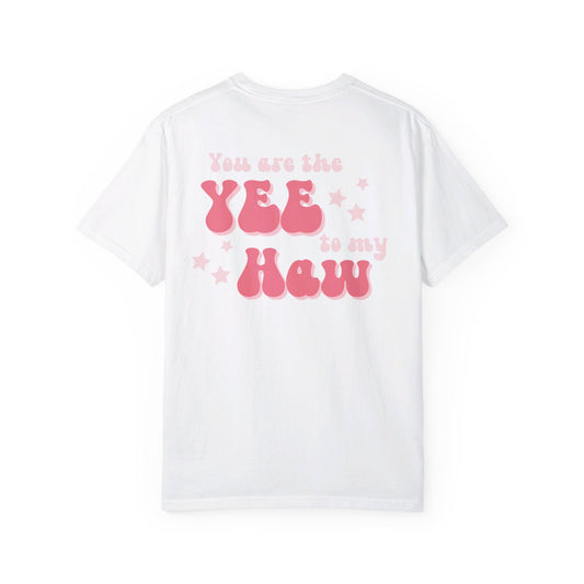 YOU ARE THE YEE TO MY HAW OVERSIZED GRAPHIC TEE