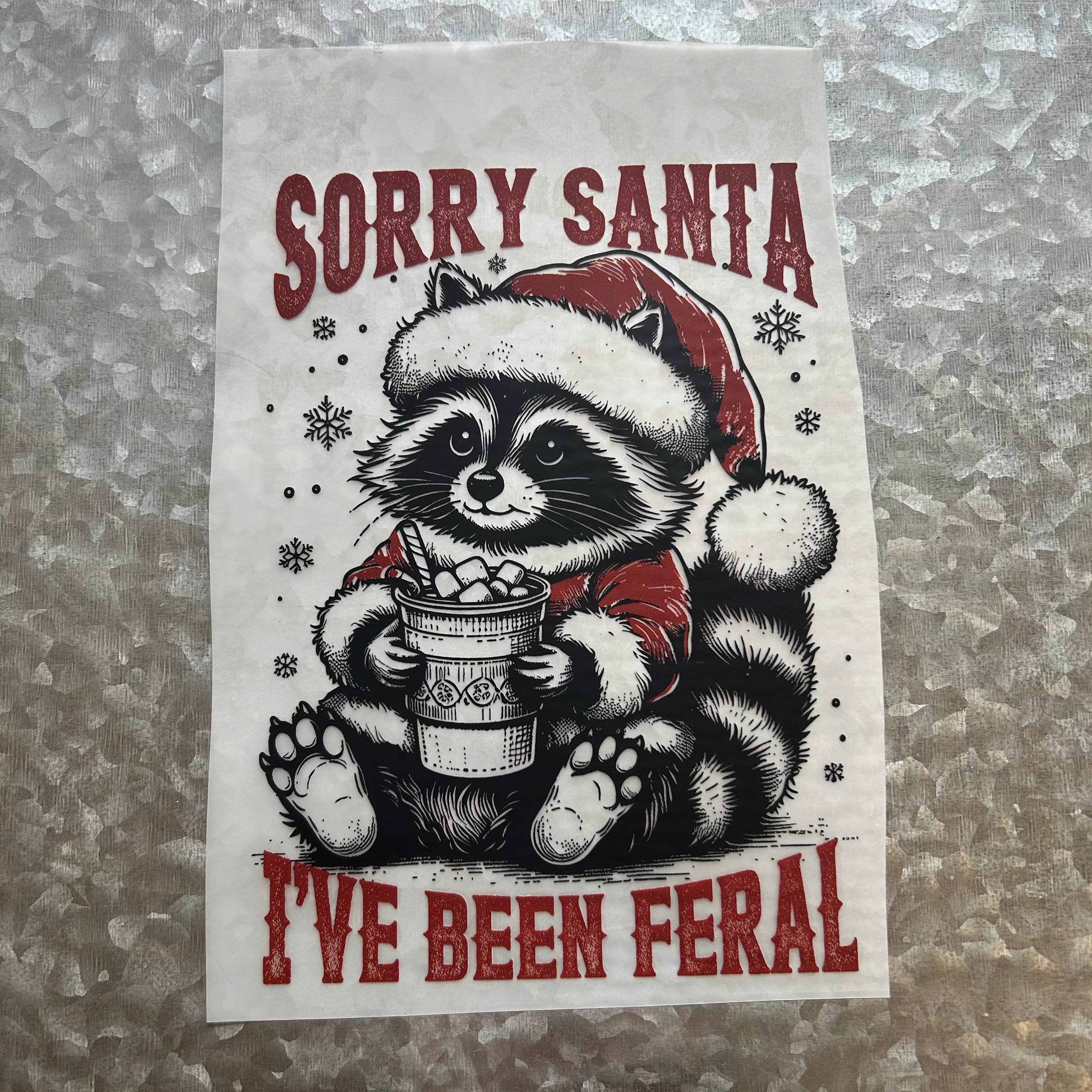 "Sorry Santa I've Been Feral"