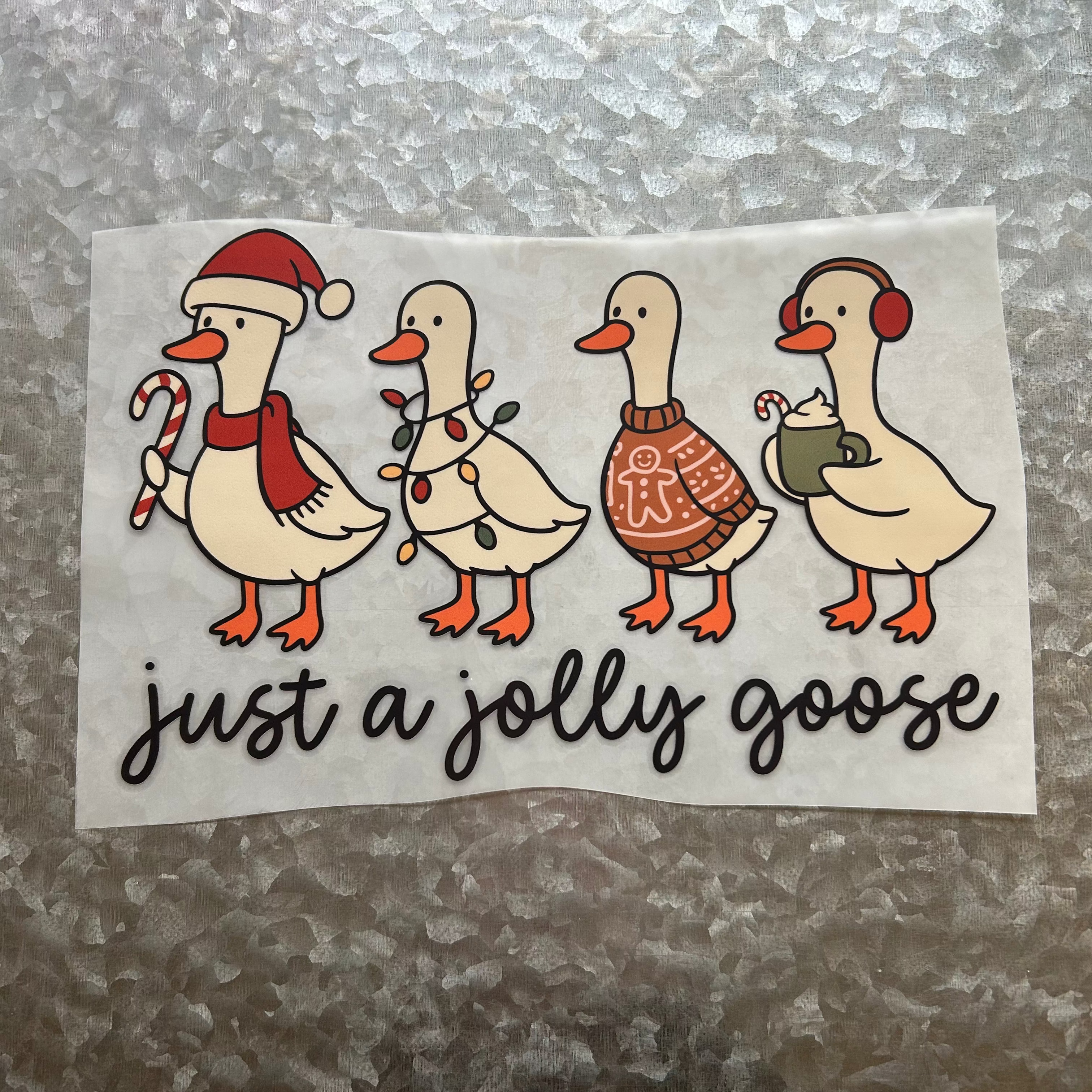 "Just a Jolly Goose"
