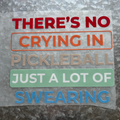 There's No Crying in Pickleball