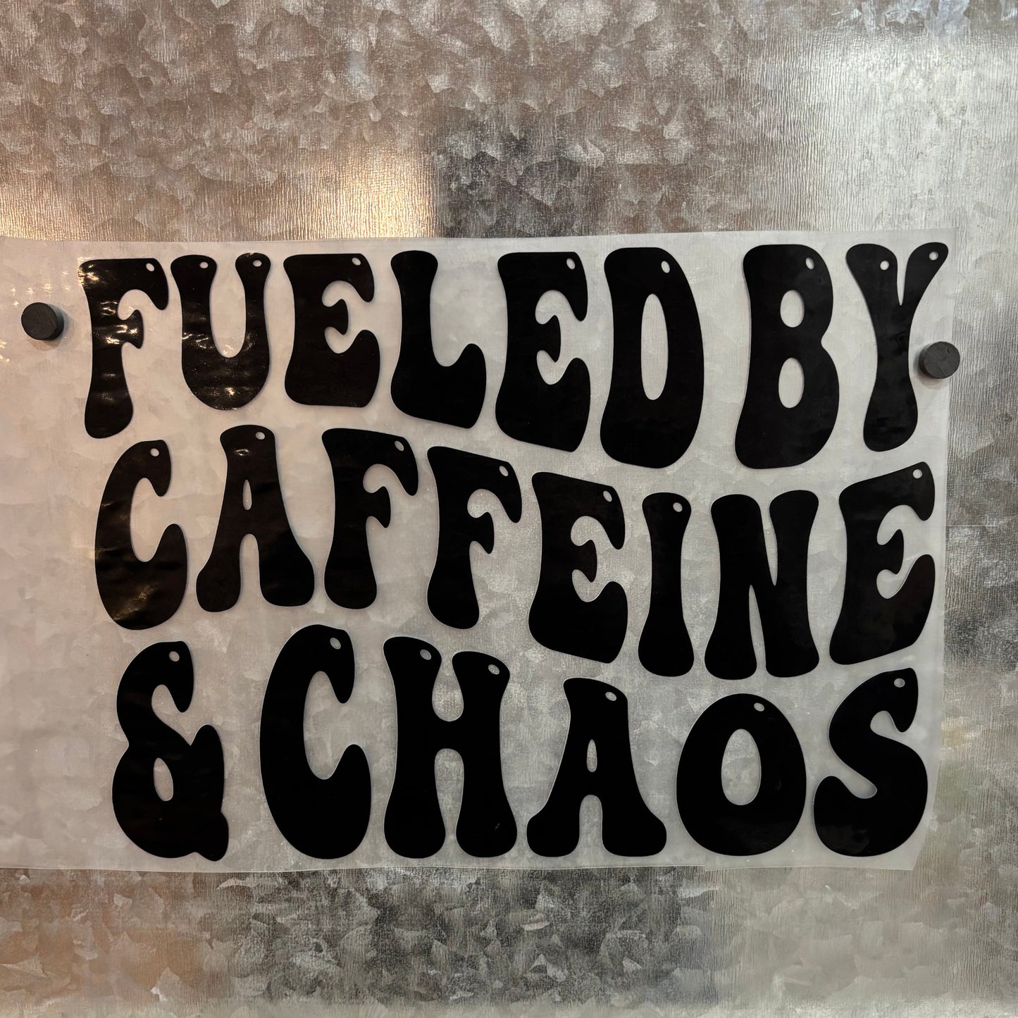 Fueled By Caffeine & Chaos