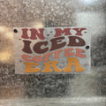 In My Iced Coffee Era