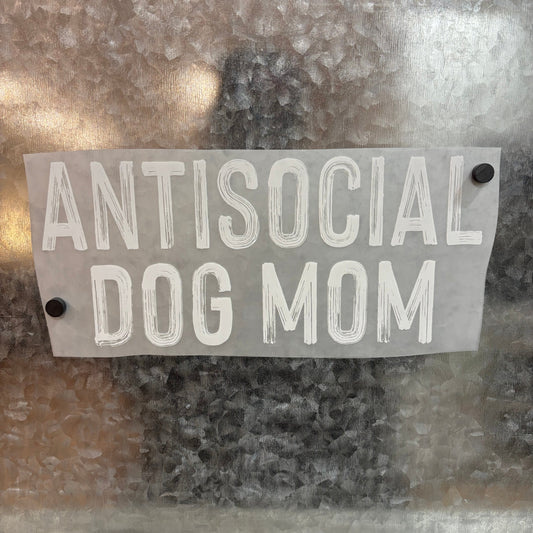 Antisocial Dog Mom